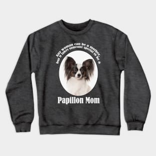 Papillon Mom Crewneck Sweatshirt